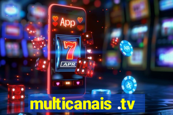 multicanais .tv